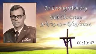 Memorial Service for Bob Christian [upl. by Lorilyn46]