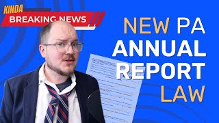 New PA Business Annual Report Requirement NO MORE DECENNIAL REPORTS [upl. by Esilrac]