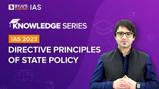 Directive Principles of State Policy Explained  Indian Polity for UPSC Prelims amp Mains 20222023 [upl. by Sawyor984]