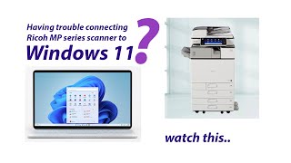 How to connect Ricohs scanner to windows 11 computer [upl. by Eintruok]