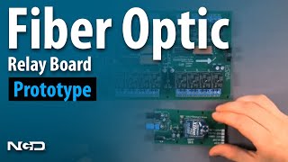 Fiber Optic Relay Board Prototype [upl. by Borg965]