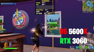 Ryzen 5600X amp RTX 3060  Fortnite Performance Mode [upl. by Gnen493]