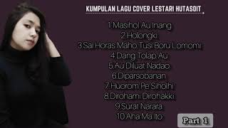 Kumpulan Lagu Cover Lestari Hutasoit Part I [upl. by Ayota892]