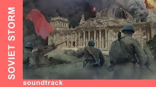 Soundtrack from Soviet Storm WW2 in the East  Information [upl. by Dionis972]