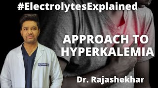 Approach to Hyperkalemia [upl. by Naujat747]