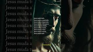 JESUS MUDA TUDO [upl. by Thebazile]