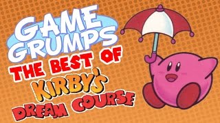 Game Grumps  The Best of KIRBYS DREAM COURSE [upl. by Mccreary]