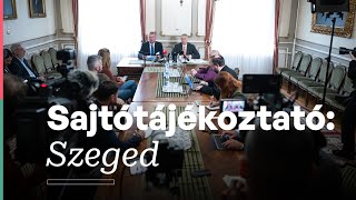 Sajtótájékoztató  ÉKMSzeged csúcs [upl. by Vokaay]