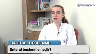 Enteral Beslenme Nedir [upl. by Enyawad]