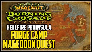 Forge Camp Mageddon WoW TBC Quest [upl. by Hanauq]