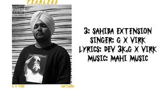 SAHIBA EXTENSION Official Audio  G X VIRK  MATHARU  FEARLESS MIXTAPE  NEW PUNJABI SONG 2024 [upl. by Fabrianna]