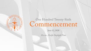 Caltechs 126th Commencement Ceremony [upl. by Nonah506]