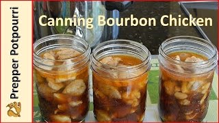 Canning Bourbon Chicken [upl. by Surdna771]