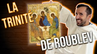 La Trinité de Roublev décryptée  Tuto lire une icône  Lhospitalité dAbraham [upl. by Tiossem]