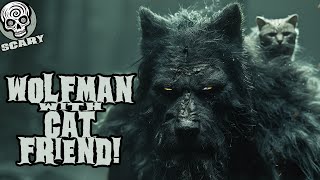 Wolfman with Cat Friend All New [upl. by Vida]