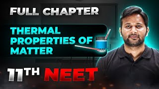 Thermal Properties of Matter FULL CHAPTER  Class 11th Physics  Arjuna NEET [upl. by Spanjian]