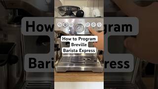 How to program Breville Barista Express 40 seconds guide [upl. by Aihsad]