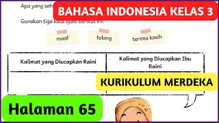 Kunci Jawaban Bahasa Indonesia Kelas 3 Halaman 65 Kurikulum Merdeka Kalimat yang Diucapkan Raini [upl. by Adnerb]