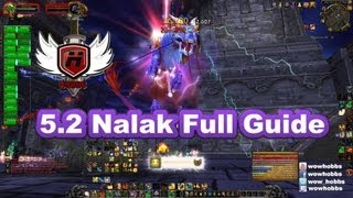 Nalak the Storm Lord Guide 52 with Hobbs World of Warcraft WoW MoP Mists of Pandaria [upl. by Idyak789]