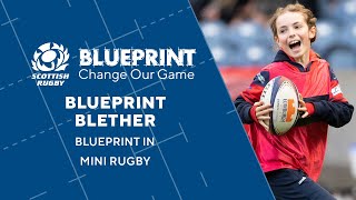 Mini Rugby and The Blueprint  Scottish Rugby Blueprint Blether [upl. by Falzetta]