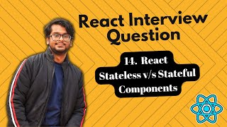 React Interview Questions  Stateless vs Stateful Components in React [upl. by Liddie785]