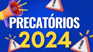 PRECATÓRIO 2024 VOCÊ PRECISA SABER [upl. by Narmak]