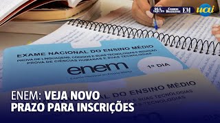 Inscrições para o Enem são prorrogadas entenda [upl. by Esilehs]