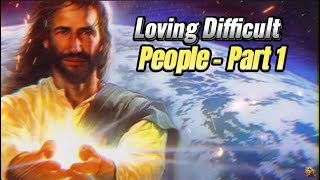 Loving Difficult People – Part 1  Blessed Morning Prayer To Begin Your Day [upl. by Allain]