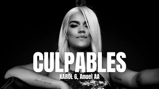 KAROL G Anuel AA  Culpables LetraLyrics [upl. by Roe]