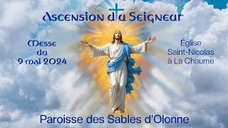 Paroisse des Sables dOlonne Messe du 9 mai 2024 à 9h30 église Saint Nicolas la chaume [upl. by Avik]