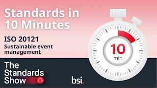 Standards in 10 Minutes  ISO 20121 Sustainable event management [upl. by Neraa38]