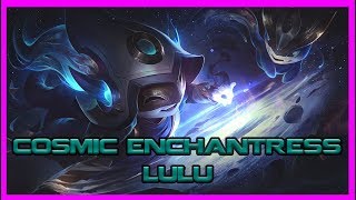 Kosmiczna zaklinaczka Lulu  Przedstawienie skina  Cosmic Enchantress Lulu [upl. by Libove]