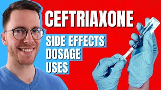 Ceftriaxone Rocephin  Use Side Effects Dosage  Doctor Explains [upl. by Bronder903]