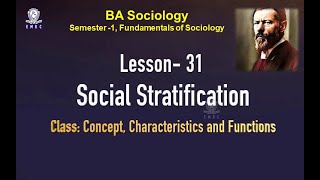 Lesson 31  Social Stratification – Class Concept Characteristics and Functions [upl. by Tonnie]