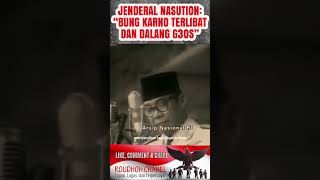 Pengakuan Jenderal Nasution “Soekarno Dalang G30S…” g30spki [upl. by Youlton]