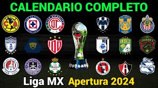 CALENDARIO COMPLETO de la LIGA MX para el TORNEO APERTURA 2024 [upl. by Shanda]