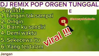 Dj Remix poporgen tunggal [upl. by Hahcim]