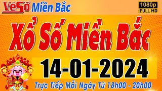 Trực Tiếp Xổ Số Miền Bắc Hôm Nay Ngày 1412024  Kết Quả Xổ Số Miền Bắc Hôm Nay Ngày 14 Tháng 1 [upl. by Guillermo]