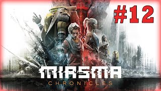 Miasma Chronicles 12  Problemas en la Mina con los Susurradores y La Subciudad [upl. by Asilehc263]