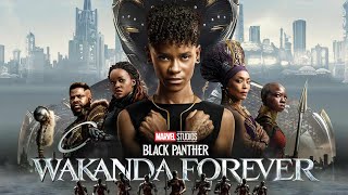 Black Panther Wakanda Forever 2022 Movie  Letitia Wright Lupita Nyongo  Review and Facts [upl. by Boiney]