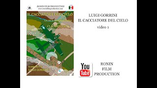 LUIGI GORRINI IL CACCIATORE DEL CIELO  Lentrata nella Regia Aeronautica clip 1 [upl. by Nelleyram]