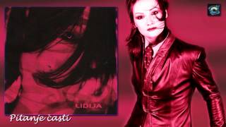 Lidija  Pitanje casti  Audio 2001 [upl. by Borchers]