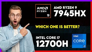 AMD Ryzen 9 7945HX vs Intel Core i7 12700H Comparison [upl. by Clorinda]