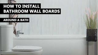 How To Install Showerwall Around A Bath  Fitting Guide [upl. by Eeznyl]