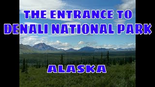 Discover The Magic Of Denali National Park Entrance [upl. by Rakabuba]