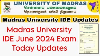 Madras University IDE June 2024 Exam Today Important Updates 👍 [upl. by Allrud165]