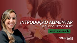 Introdução alimentar o que é método BLW [upl. by Karub]