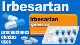 IRBESARTAN para que sirve reacciones hipertension proteinuria [upl. by Nilekcaj]