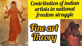 Contribution of Indian artists in national freedom struggle finearttheory [upl. by Noemad]