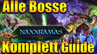 Naxxramas Alle Bosse  Komplettguide Deutsch [upl. by Eeramit37]